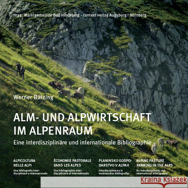 Alm- und Alpwirtschaft im Alpenraum Bätzing, Werner 9783946917298