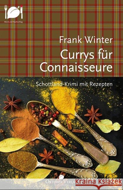 Currys für Connaisseure : Schottland-Krimi mit Rezepten Winter, Frank 9783946938347