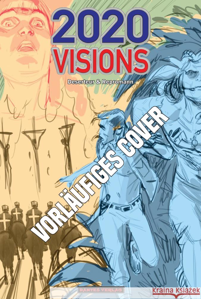 2020 Visions 2 - Deserteur & Repromann. Bd.2 Delano, Jamie 9783946952619