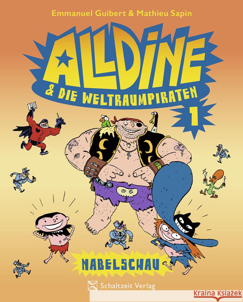 Alldine & die Weltraumpiraten Sapin, Mathieu, Guibert, Emmanuel, Sfar, Joann 9783946972617 Schaltzeit