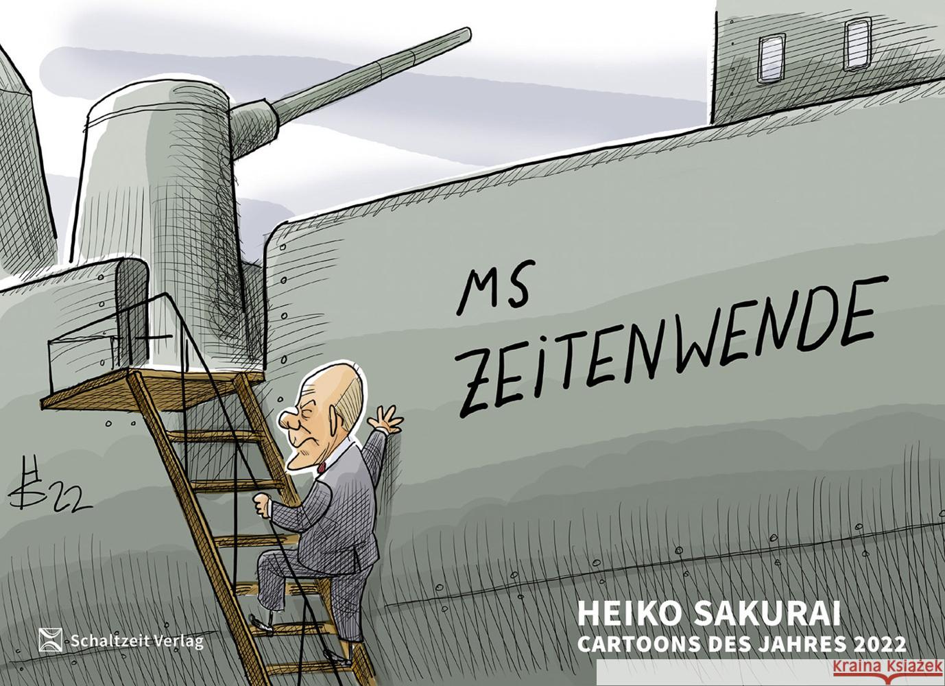 Cartoons des Jahres 2022 Sakurai, Heiko 9783946972655 Schaltzeit