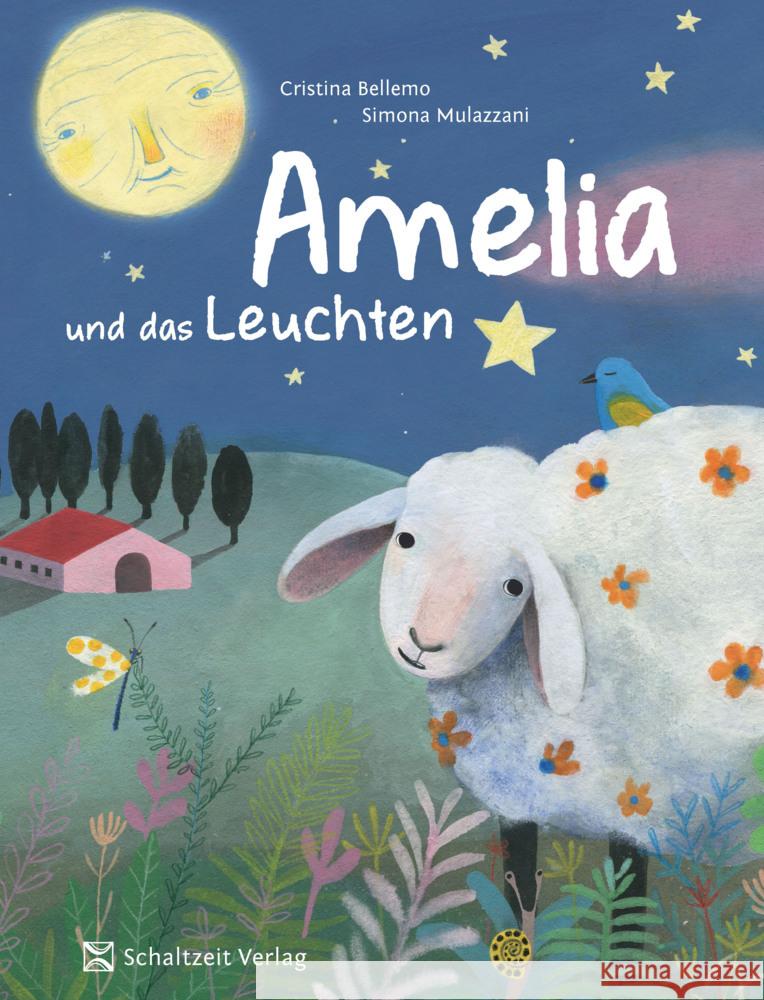 Amelia und das Leuchten Mulazzani, Simona, Bellemo, Cristina 9783946972693 Schaltzeit