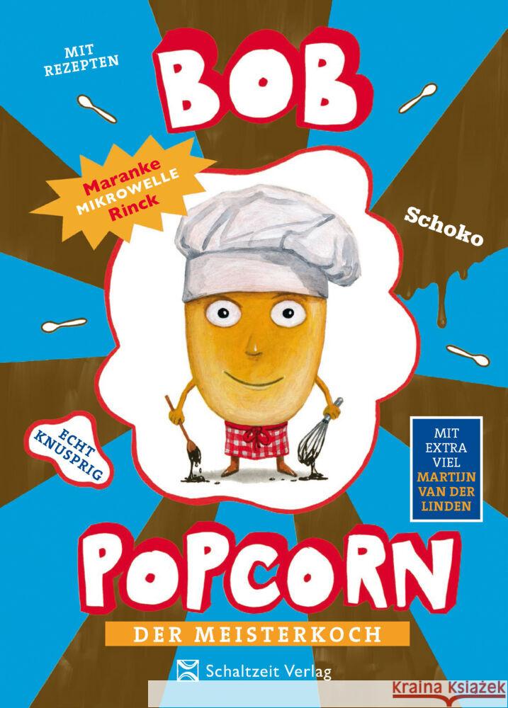 Bob Popcorn - Der Meisterkoch Rinck, Maranke 9783946972853