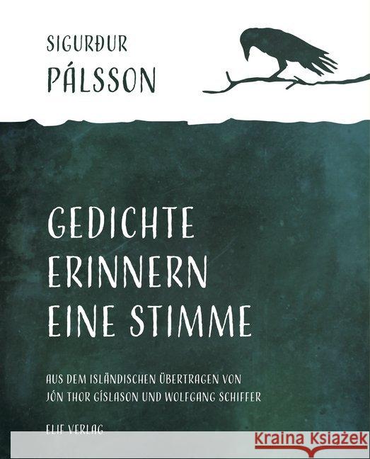 Gedichte erinnern eine Stimme Palsson, Sigurdur 9783946989165