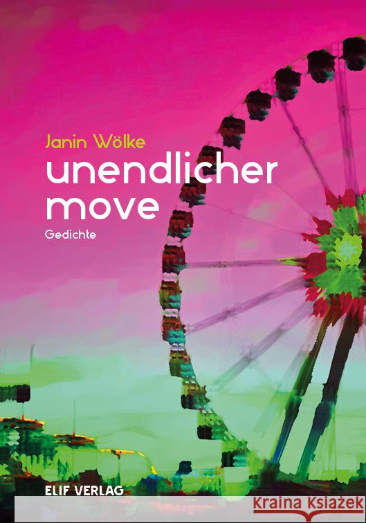 Unendlicher Move Wölke, Janin 9783946989912