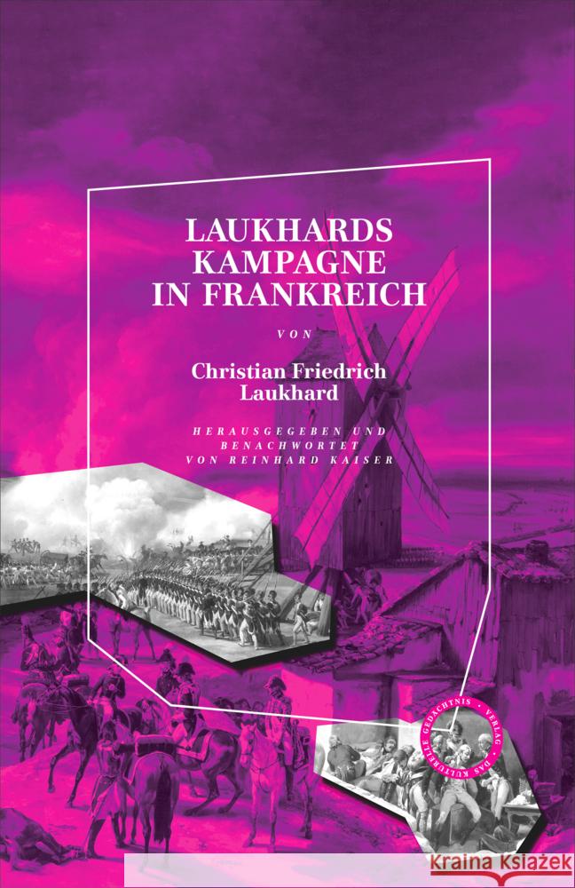 Laukhards Kampagne in Frankreich Laukhard, Christian Friedrich 9783946990604