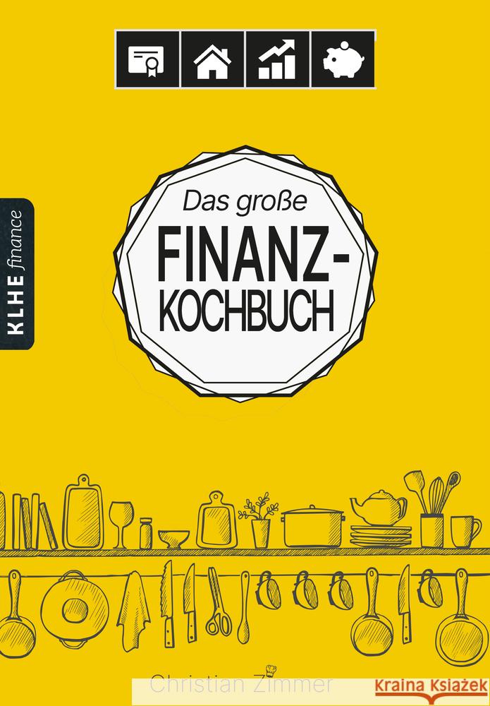 Das große Finanz-Kochbuch Zimmer, Christian 9783947061587 KLHE