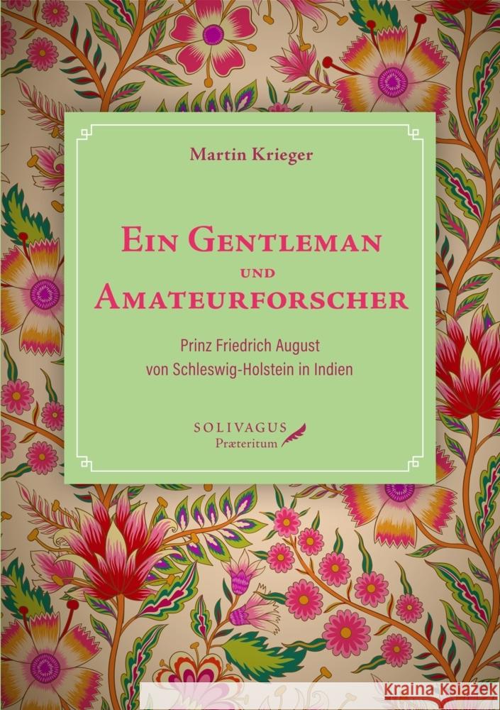 Ein Gentleman und Amateurforscher Krieger, Martin 9783947064250 Solivagus-Verlag