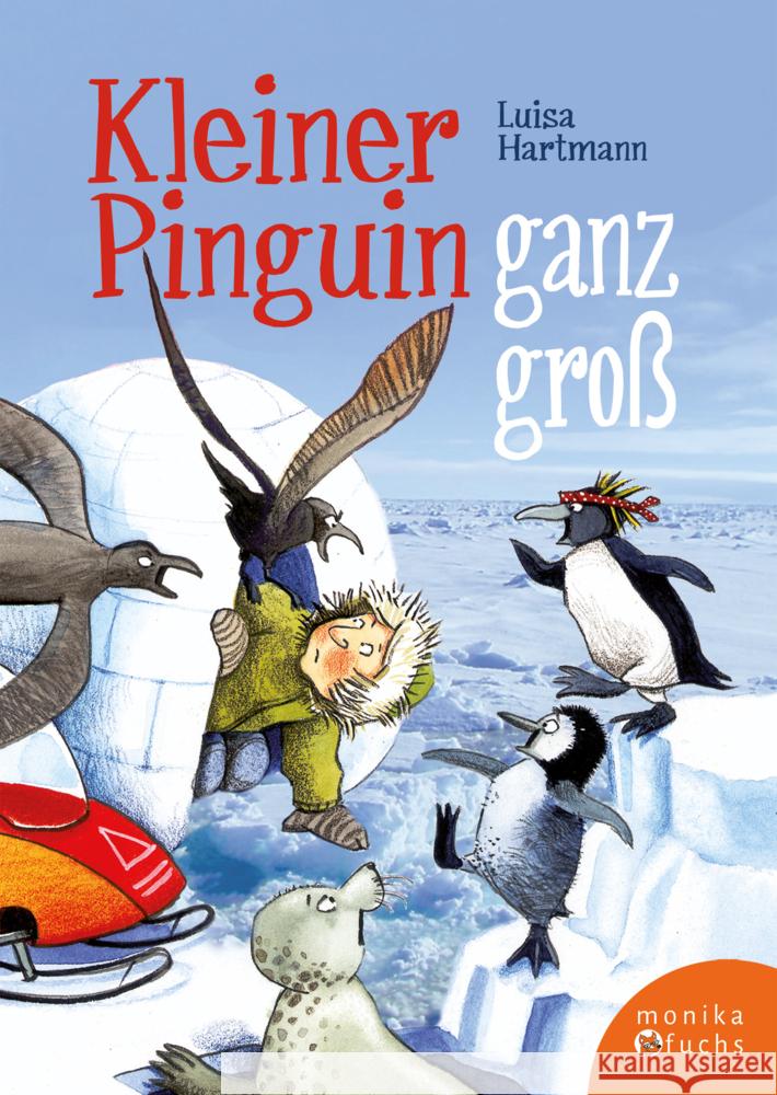 Kleiner Pinguin ganz groß Hartmann, Luisa 9783947066452 Verlag Monika Fuchs