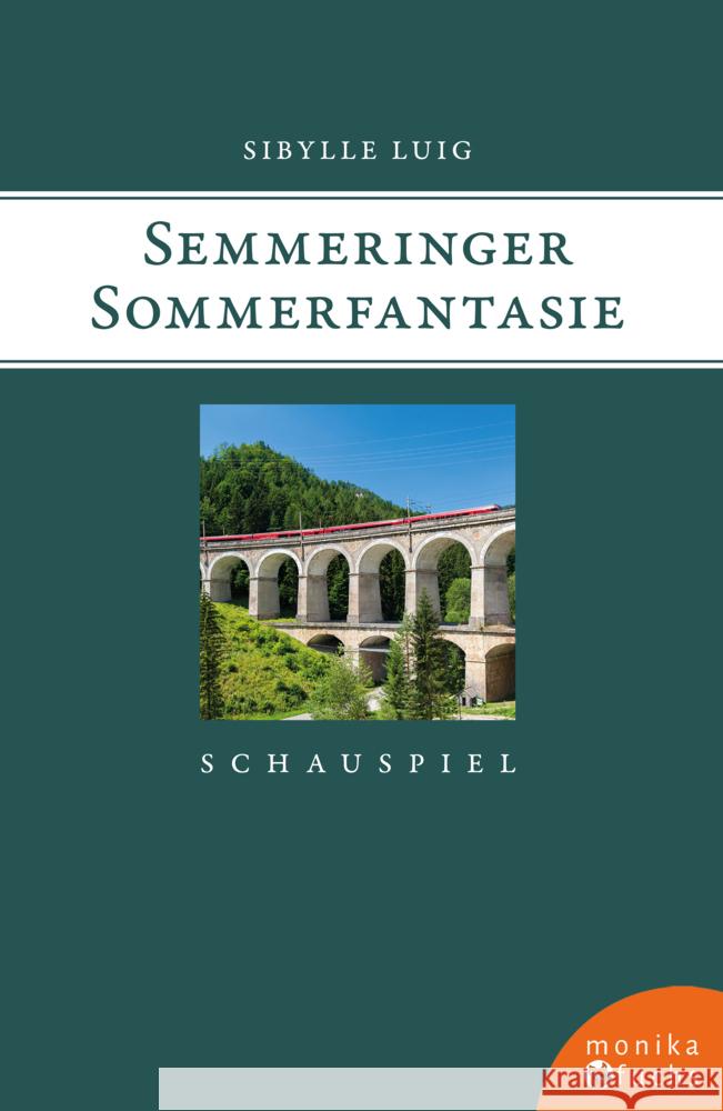 Semmeringer Sommerfantasie Luig, Sibylle 9783947066728