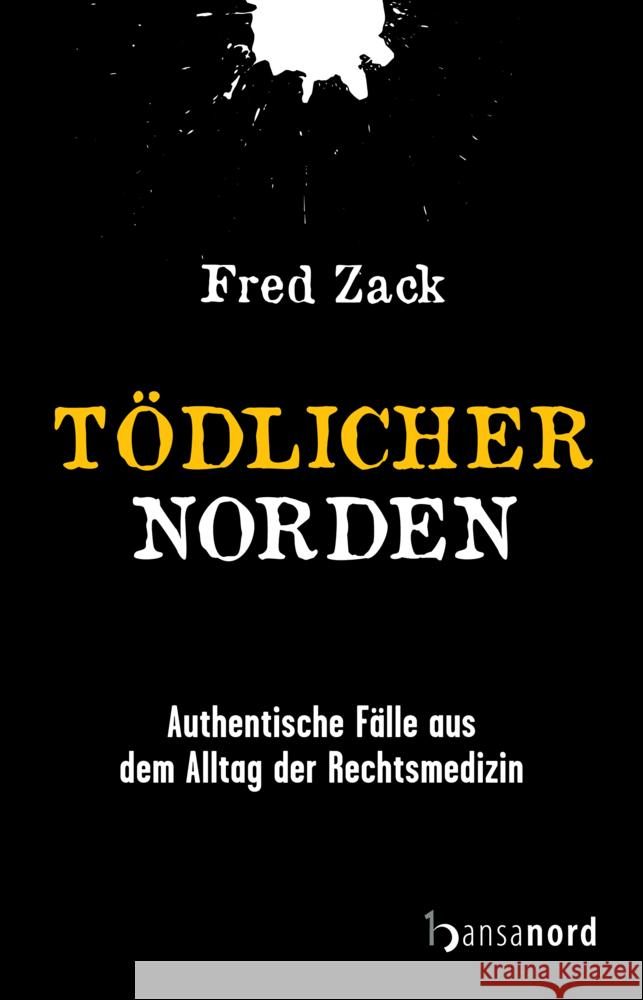 Tödlicher Norden Zack, Fred 9783947145713