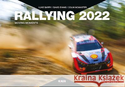 Rallying 2022: Moving Moments Colin McMaster Luke Barry David Evans 9783947156498