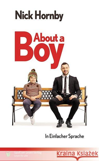 About a boy : in Einfacher Sprache Hornby, Nick 9783947185405