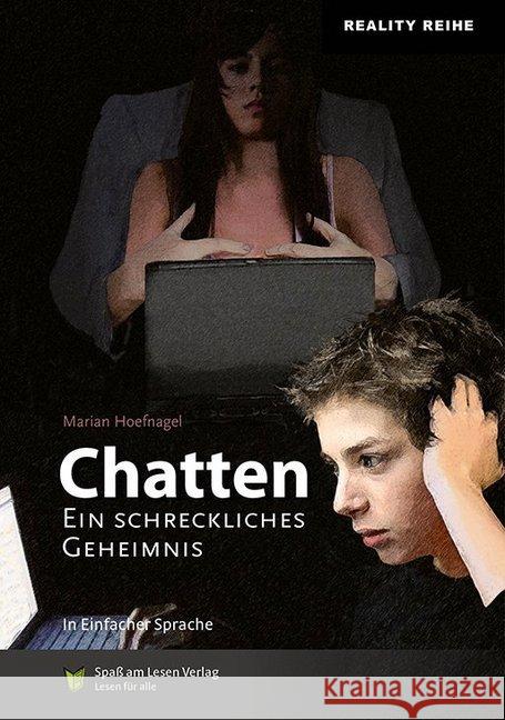 Chatten. : Ein schreckliches Geheimnis Hoefnagel, Marian 9783947185672 Spaß am Lesen Verlag GmbH