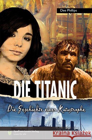 Die Titanic Phillips, Dee 9783947185726 Spaß am Lesen Verlag GmbH