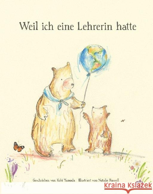 Weil ich eine Lehrerin hatte : Geschenkbuch für die Lieblingslehrerin Yamada, Kobi 9783947188871 Adrian Verlag