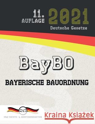 BayBO - Bayerische Bauordnung Deutsche Gesetze 9783947201860 M&e Books