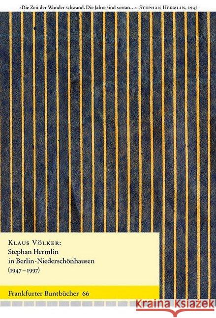 Stephan Hermlin in Berlin-Niederschönhausen (1947-1997) Völker, Klaus 9783947215829 Verlag für Berlin-Brandenburg