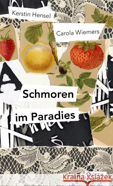 Schmoren im Paradies Hensel, Kerstin; Wiemers, Carola 9783947215874 Quintus-Verlag