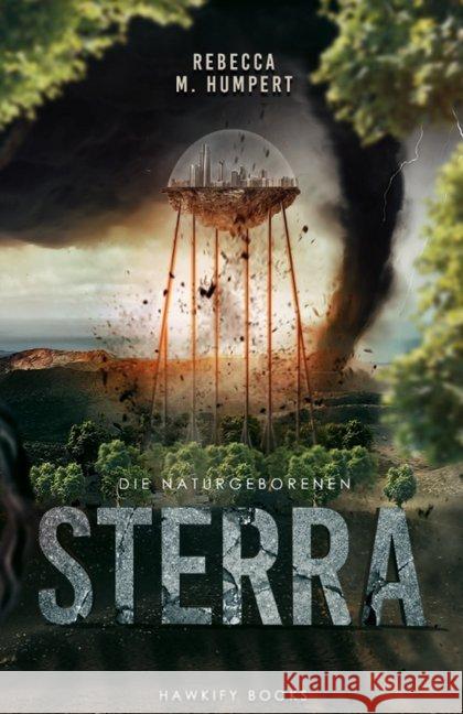 Sterra : Die Naturgeborenen Humpert, Rebecca M. 9783947288120 Hawkify Books