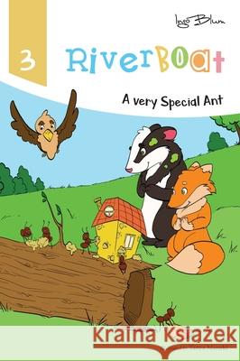 Riverboat - A Very Special Ant Ingo Blum Tanya Maneki 9783947410644 Planet!oh Concepts Gmbh