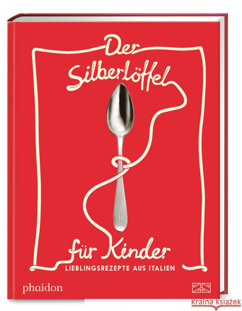 Der Silberlöffel für Kinder Phaidon 9783947426164