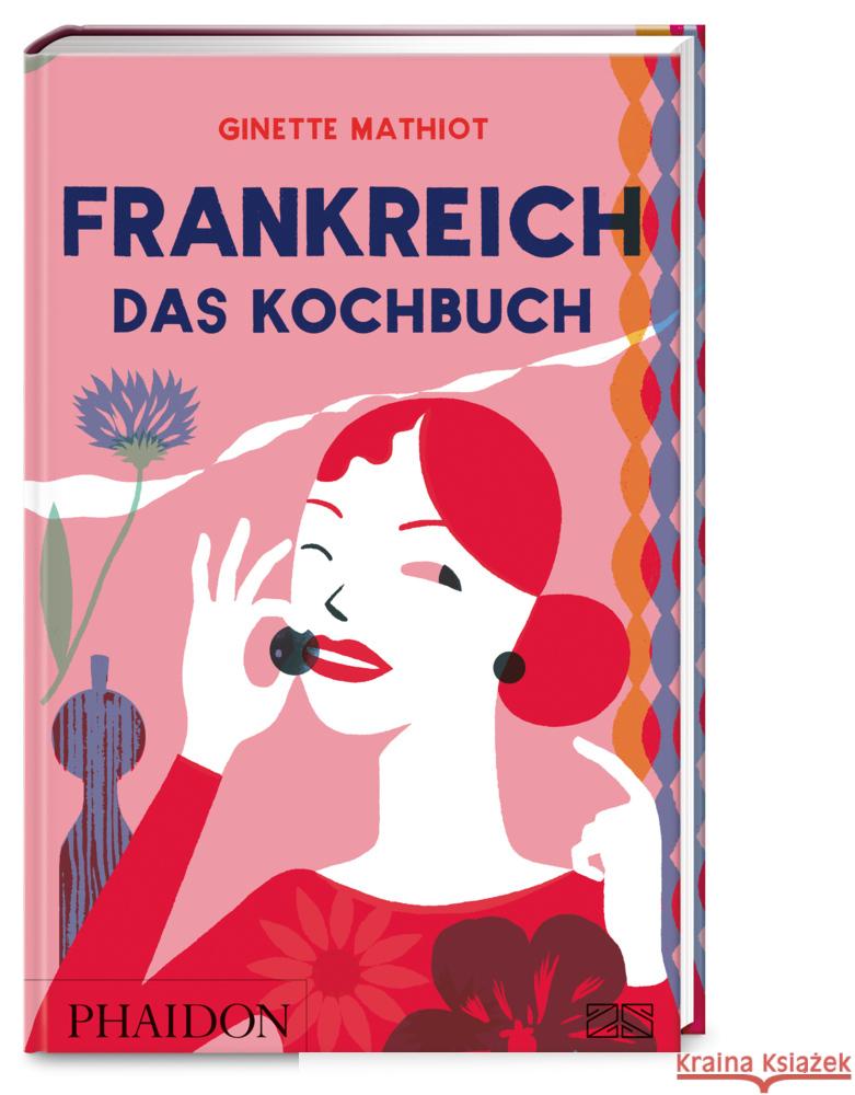 Frankreich - Das Kochbuch Mathiot, Ginette 9783947426232