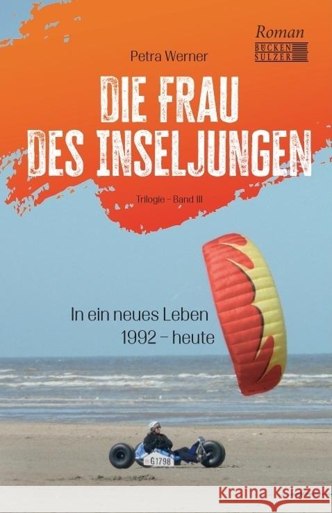 Die Frau des Inseljungen Werner, Petra 9783947438563