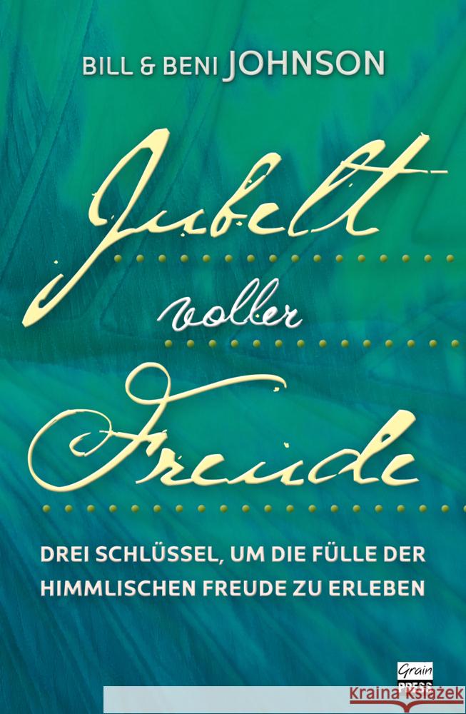 Jubel voller Freude Johnson, Bill 9783947454877