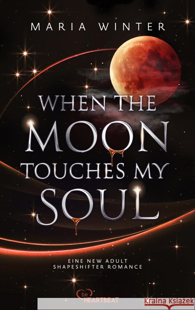 When the Moon touches my Soul Winter, Maria 9783947610242