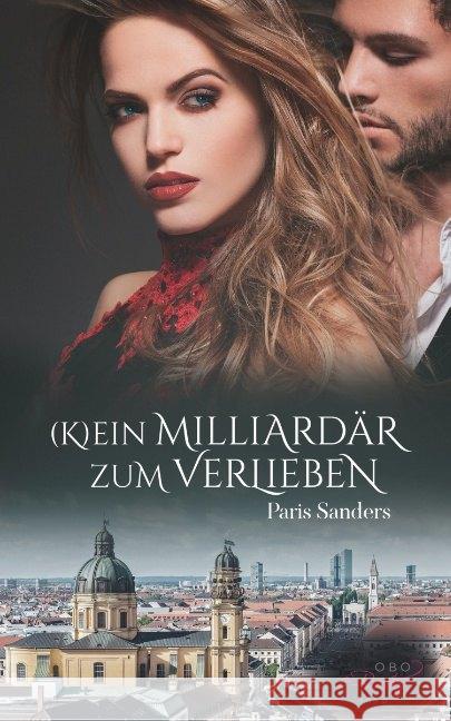 (K)ein Milliardär zum Verlieben Sanders, Paris 9783947634149 Obo e-Books