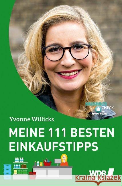 Meine 111 besten Einkaufstipps Willicks, Yvonne 9783947670000 Edition Essentials