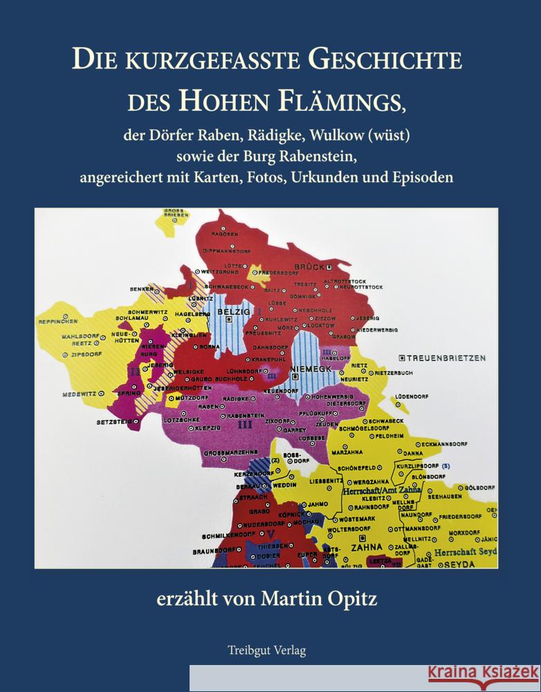 Die kurzgefasste Geschichte des Hohen Flämings Opitz, Martin 9783947674398