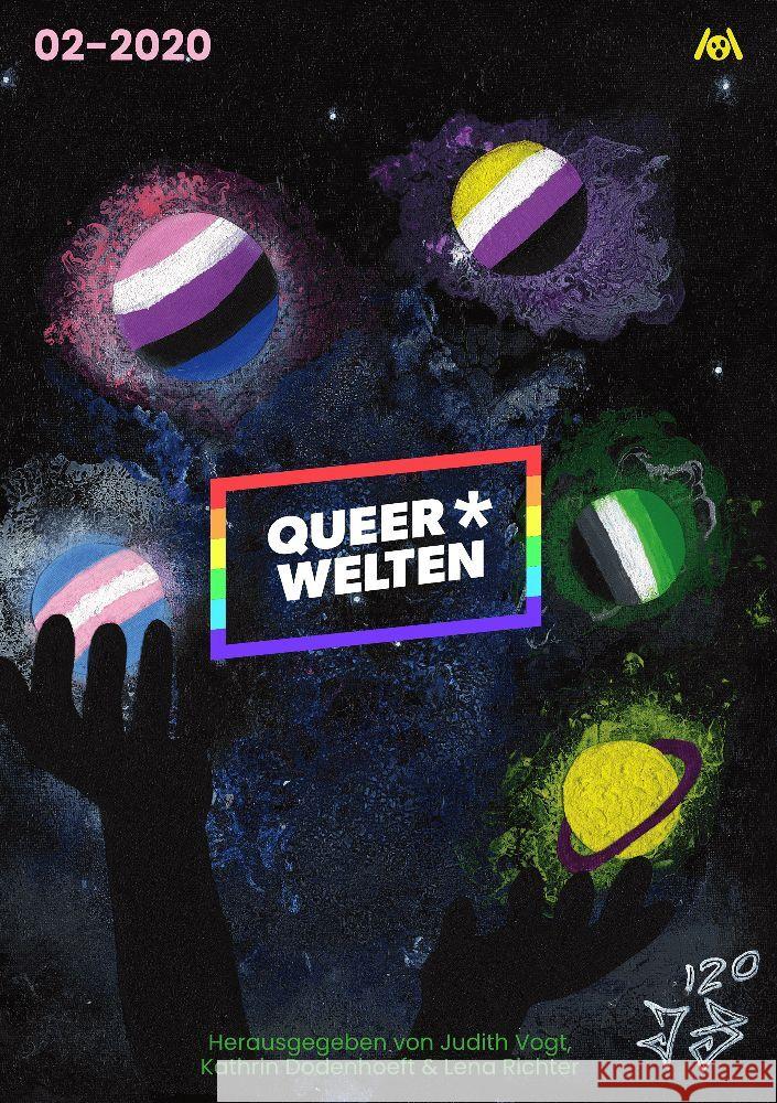 Queer*Welten 02-2020 Hodes, James Mendez, Dogan, Askin-Hayat, Creydt, Rafaela 9783947720545 Ach je Verlag