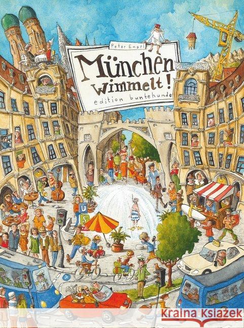 München wimmelt! Engel, Peter 9783947727025