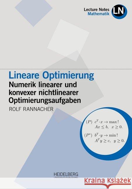 Lineare Optimierung : Numerik linearer und konvexer nichtlinearer Optimierungsaufgaben Rannacher, Rolf 9783947732050