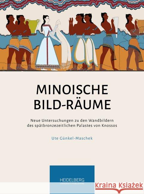 Minoische Bild-Räume Günkel-Maschek, Ute 9783947732920