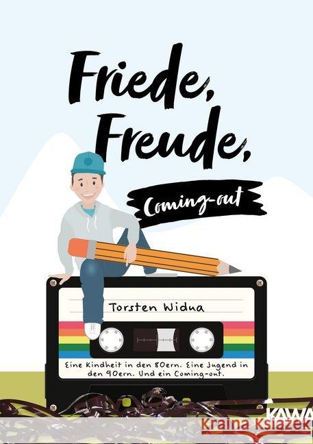 Friede, Freude, Coming-out Widua, Torsten 9783947738144 Kampenwand