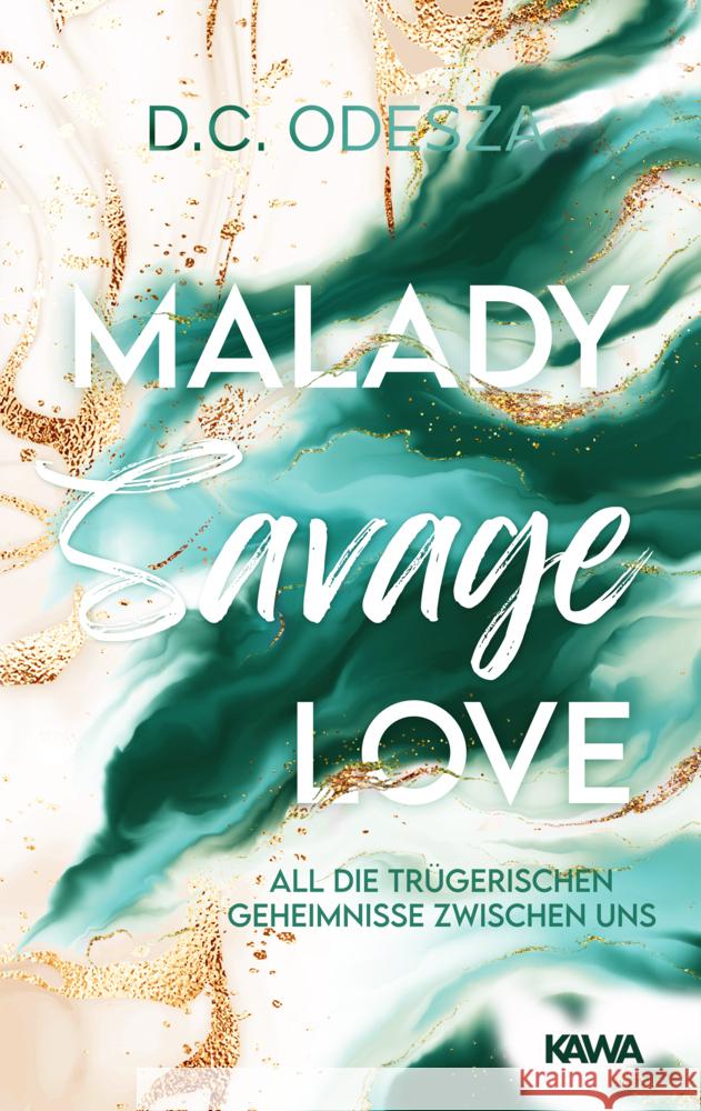 Malady Savage Love Odesza, D.C. 9783947738762 Kampenwand