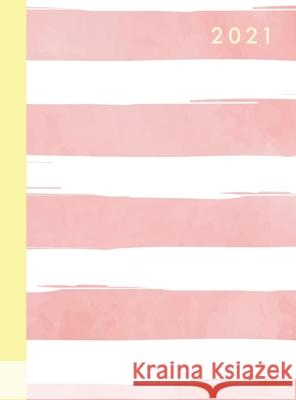 2021 Annual Planner Weekly Monthly: 12 Month Hardcover Planner 2021 8.5 x 11 January - December 2021 2 Pages per Week Pink Stripes Paper, Pilvi 9783947808649 Paula Rocket