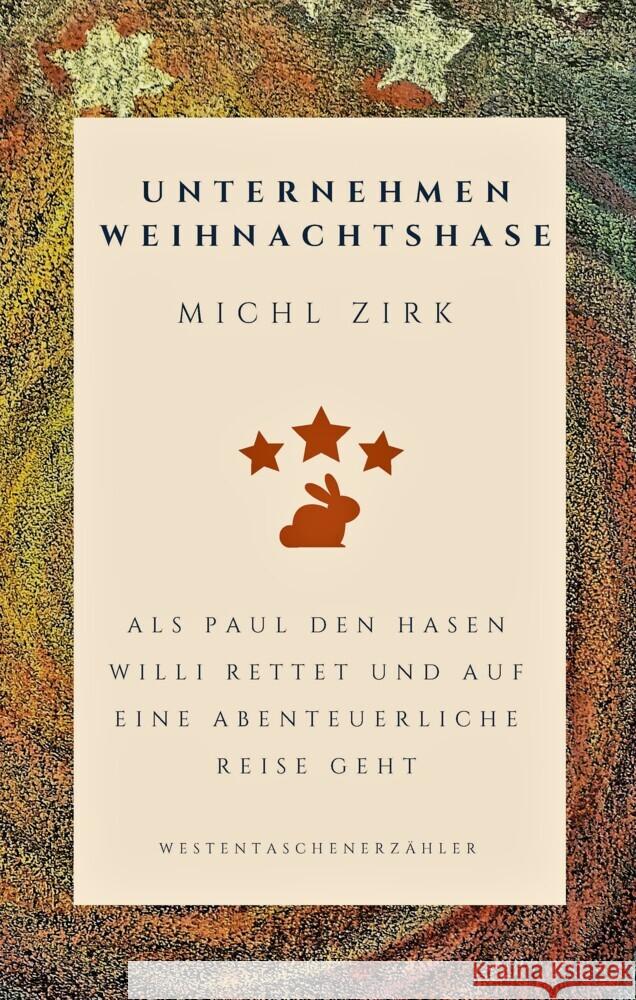 Unternehmen Weihnachtshase Zirk, Michl 9783947831111