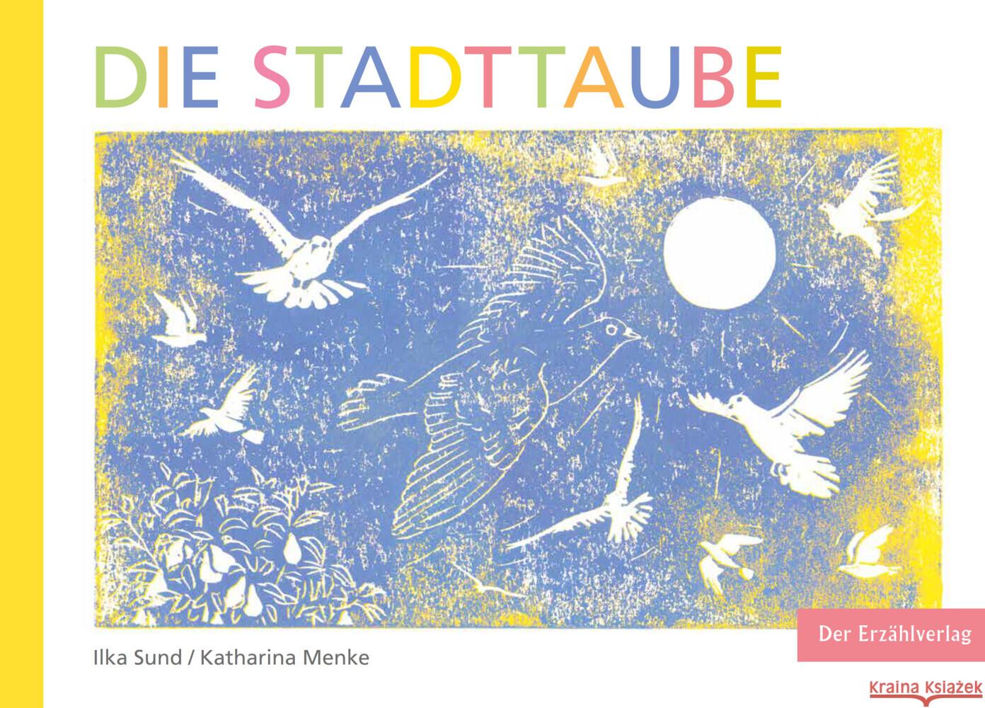 Die Stadttaube Sund, Ilka 9783947831586