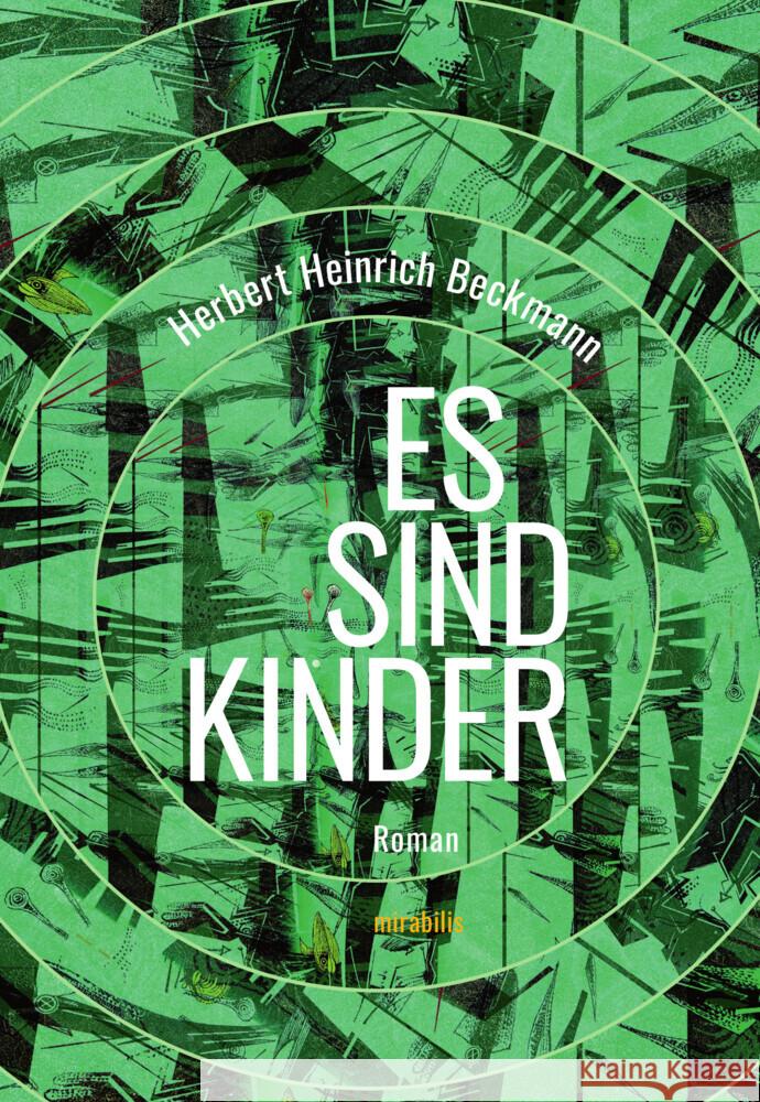Es sind Kinder Beckmann, Herbert Heinrich 9783947857135 Mirabilis