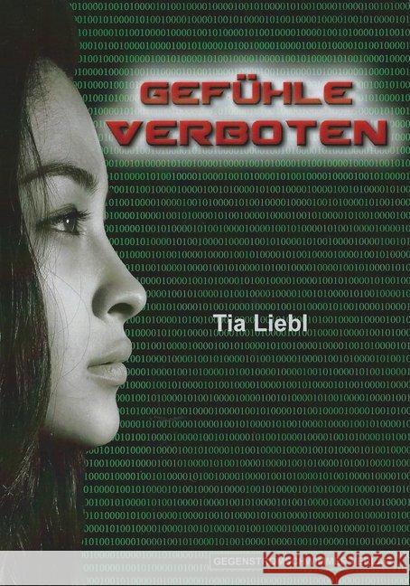 Gefühle verboten Liebl, Tia 9783947865000