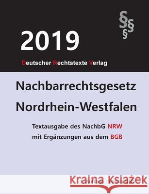 Nachbarrechtsgesetz: Nordrhein-Westfalen Redaktion Drv 9783947894529 Drv