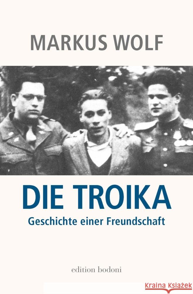 Die Troika Wolf, Markus 9783947913374