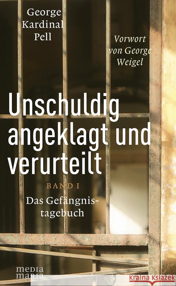 Unschuldig angeklagt und verurteilt Pell, George Kardinal 9783947931255