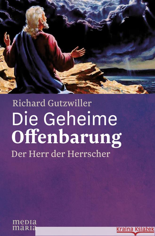 Die Geheime Offenbarung Gutzwiller, Richard 9783947931323