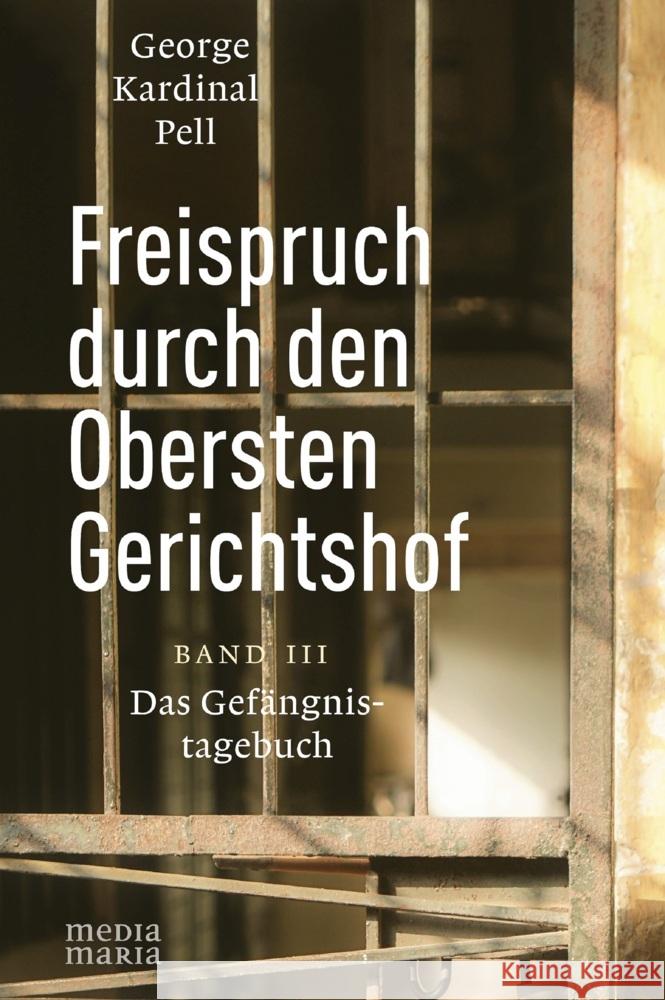 Freispruch durch den Obersten Gerichtshof Pell, George Kardinal 9783947931521