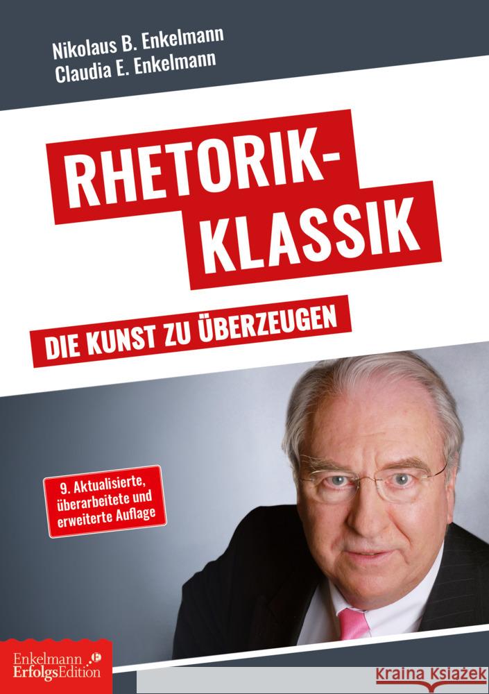 Rhetorik Klassik Enkelmann, Nikolaus B., Enkelmann, Claudia E. 9783947942701 Enkelmann Erfolgs Edition